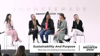 Sustainability & Purpose: Building A Conscious Business That Stands Behind What It Promotes