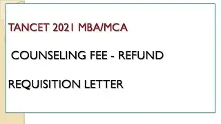 TANCET 2021| MBA/MCA REFUND REQUEST LETTER| INSTRUCTIONS & IMPORTANT INFORMATION