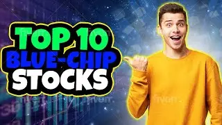 Top 10 blue chip stocks