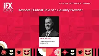 Keynote | Critical Role of a Liquidity Provider
