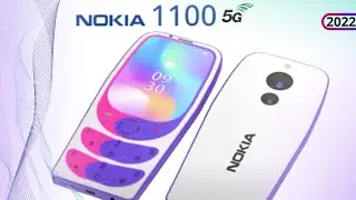 Nokia 1100 5G Price, Release Date, Dual Camera, Trailer, Specs, Official Video, First Look, Features