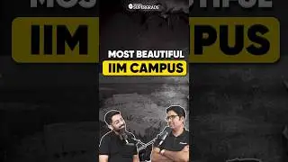 Which IIM Has the Most Beautiful Campus? Top Picks Revealed! 📸| The Most Gorgeous IIM Campus #shorts