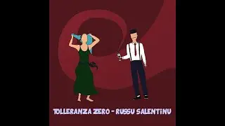 Russu Salentinu - Tolleranza Zero