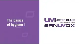 Sanuvox UVersity | The basics of hygiene, part 1