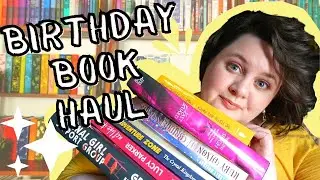 Birthday Book Haul! | August 2021