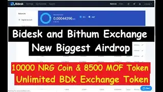 Bidesk and Bithumb Exchange New Biggest Airdrop|| NRG, MOF and Unlimited BDK Exchange Token Free