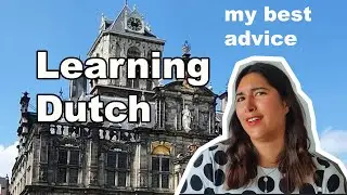 0 to A2 in 2 Weeks? Learning Dutch with the Delftse Methode + tips and tricks for language learners