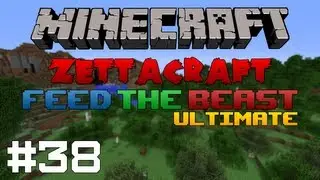 ZettaCraft FTB Ultimate #38