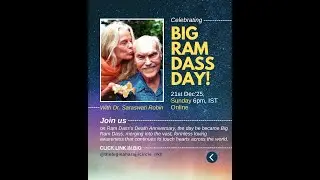 Big Ram Dass Day Celebration 2025  with Dr. Saraswati Robin and Big Maharajji Circle