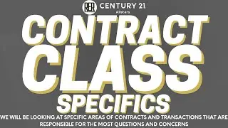 Real Estate Training - Contract Class Specifics