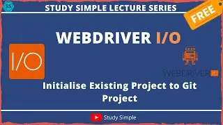 PUSHING A PROJECT TO GIT FOR THE FIRST TIME USING VSCODE |Webdriverio Tutorial | Webdriverio Project