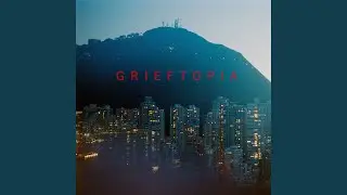Grieftopia