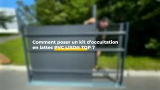 Comment poser un kit d'occultation en lattes PVC LIXO&reg; TOP DIRICKX ?