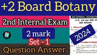 +2 botany internal exam question answer | 2nd internal exam botany question +2 board (set-1)