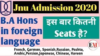 Jnu B.A Hons in foreign language Seats 2020 | Jnu Admission 2020 | Jnu entrance exam 2020