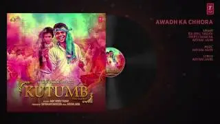 Awadh Ka Chhora Full Audio Song   Kutumb   Aloknath, Rajpal Yadav   Aryan Jaiin