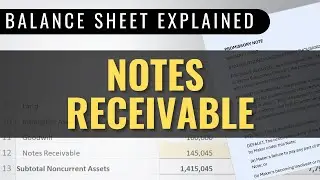 Notes Receivable Explained - Accounting for Promissory Notes