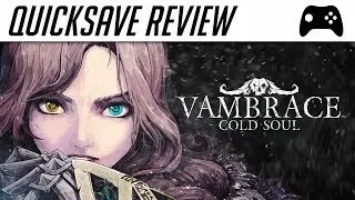 Vambrace: Cold Soul (PC, Steam) - Quicksave Review