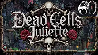 Dead Cells | Xbox One X | Part 60