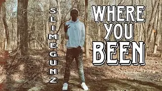 SlimeGunz - Where You Been (Official Video)