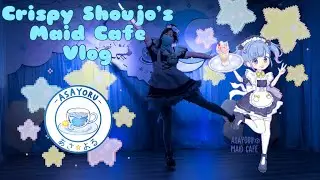 Crispy Shoujo Vlog: Asayoru Maid Cafe?!