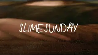 Slimesunday X Nifty Gateway