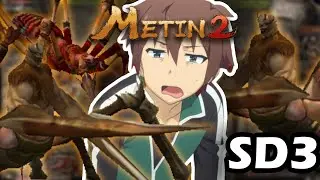CUM SA (NU) TE PREGATESTI DE SD3 | METIN2