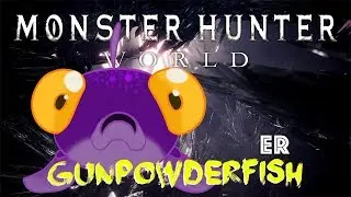 Gunpowderfish and More | Elder's Recess | MH:World