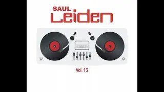 Dj Sa&uacute;l Leiden Vol  13