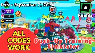 *All Codes Work* Push Up Training Simulator Roblox, September 7, 2024