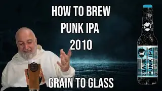 How to Make BrewDog Punk IPA Grain to Glass Tasting, would I brew again?