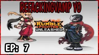 Rumble Fighter Gameplay | Let's Play (EP):7[Revamp] - A Comeback?