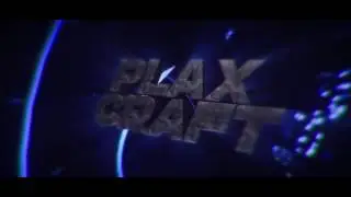 PlaxCraft Intro bei LucasFX (SubHim)