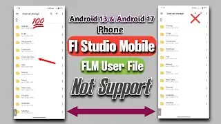 FL Studio Mobile FLM User File Not Showing Problem Fix | Android 13 - 17