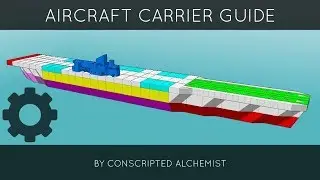 Warship Craft - Aircraft Carrier Guide