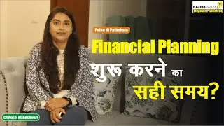 Financial Planning: What, Why & When? | Paise Ki Pathshala | CA Ruchi Maheshwari