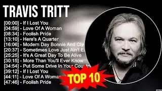 T r a v i s T r i t t Greatest Hits 🍃 80s 90s Country Music 🍃 200 Artists of All Time