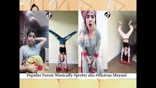 Popular Funny Musically #pretty alia #Bhavna Mayani #Shivangi Joshi #Aashna Hegde
