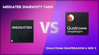 MediaTek Dimensity 7400 vs Qualcomm Snapdragon 6 Gen 3 Technical Comparison