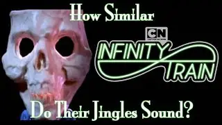 Infinity Train vs The Mysterious Stranger - How Similar Do Their Jingles Sound?