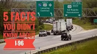 5 Facts You Didn't Know About I-96 in 4K