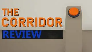 The Corridor Review