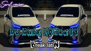 DJ DALE MONKEYY BREAK LATIN REMIX ( by sarul remixer official)
