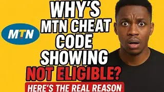 MTN Data Cheat Code &lsquo;Not Eligible&rsquo;? Here&rsquo;s the Real Reason + Fix (2025 Update)