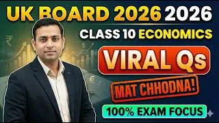 UK Board Class 10 Economics Most Important Questions Board Exam 2026