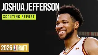 Joshua Jefferson Scouting Report | 2026 NBA Draft