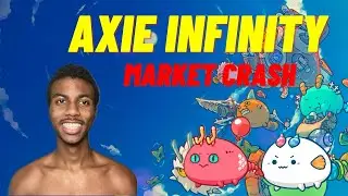 Axie Infinity Market Crashing