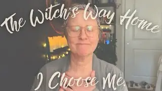 I CHOOSE ME 🐈‍⬛ THE WITCH'S WAY HOME 🕯️ CHANNELED READING WITH LIGHT LANGUAGE #emmagriffinwitch