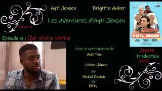 Les aventures d'Aytl Jensen (2.4) Qui vivra verra