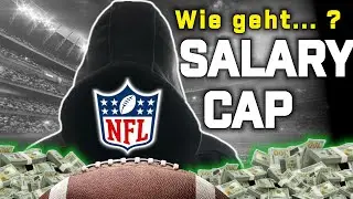 Der SALARY CAP in der NFL erkl&auml;rt | Vertr&auml;ge - Cap Space - Signing Bonus | DEUTSCH